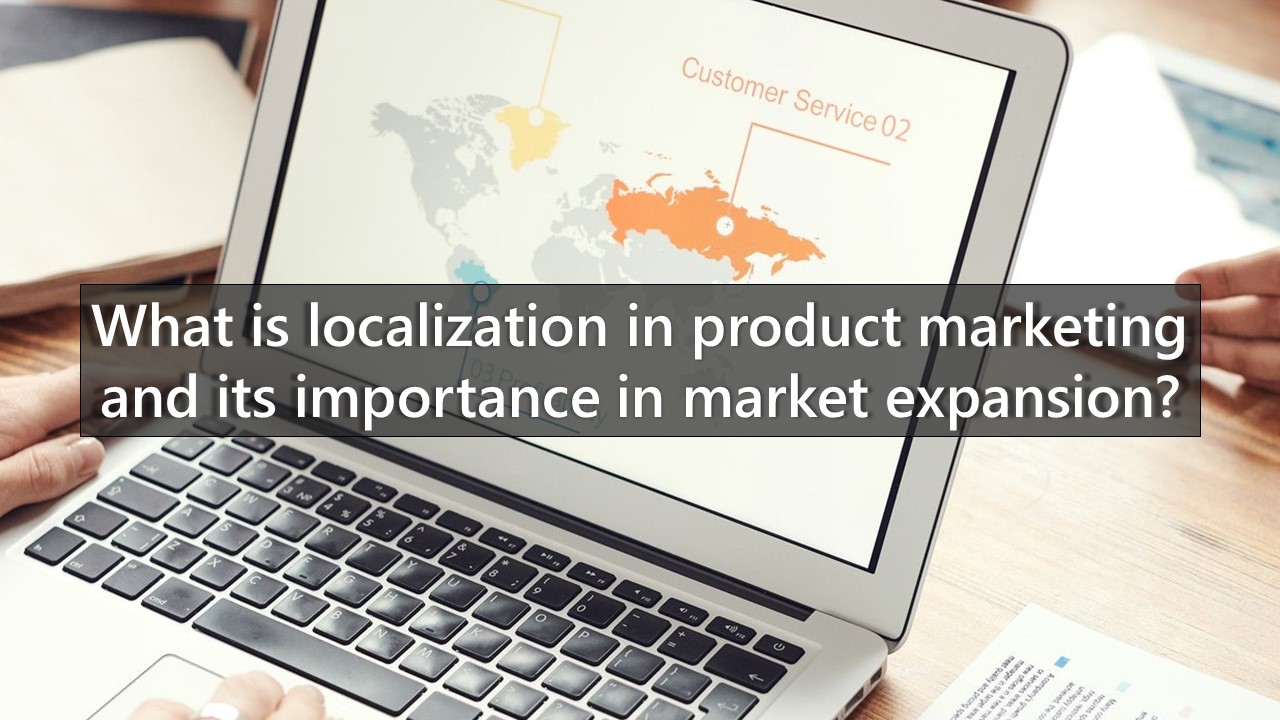Product marketing localization